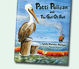Patti Pelican and the Gulf Oil Spill